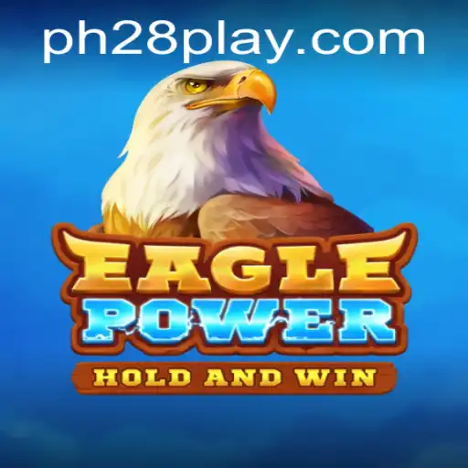 EaglePower: A Dive into the Enthralling Realm of Avian Adventure